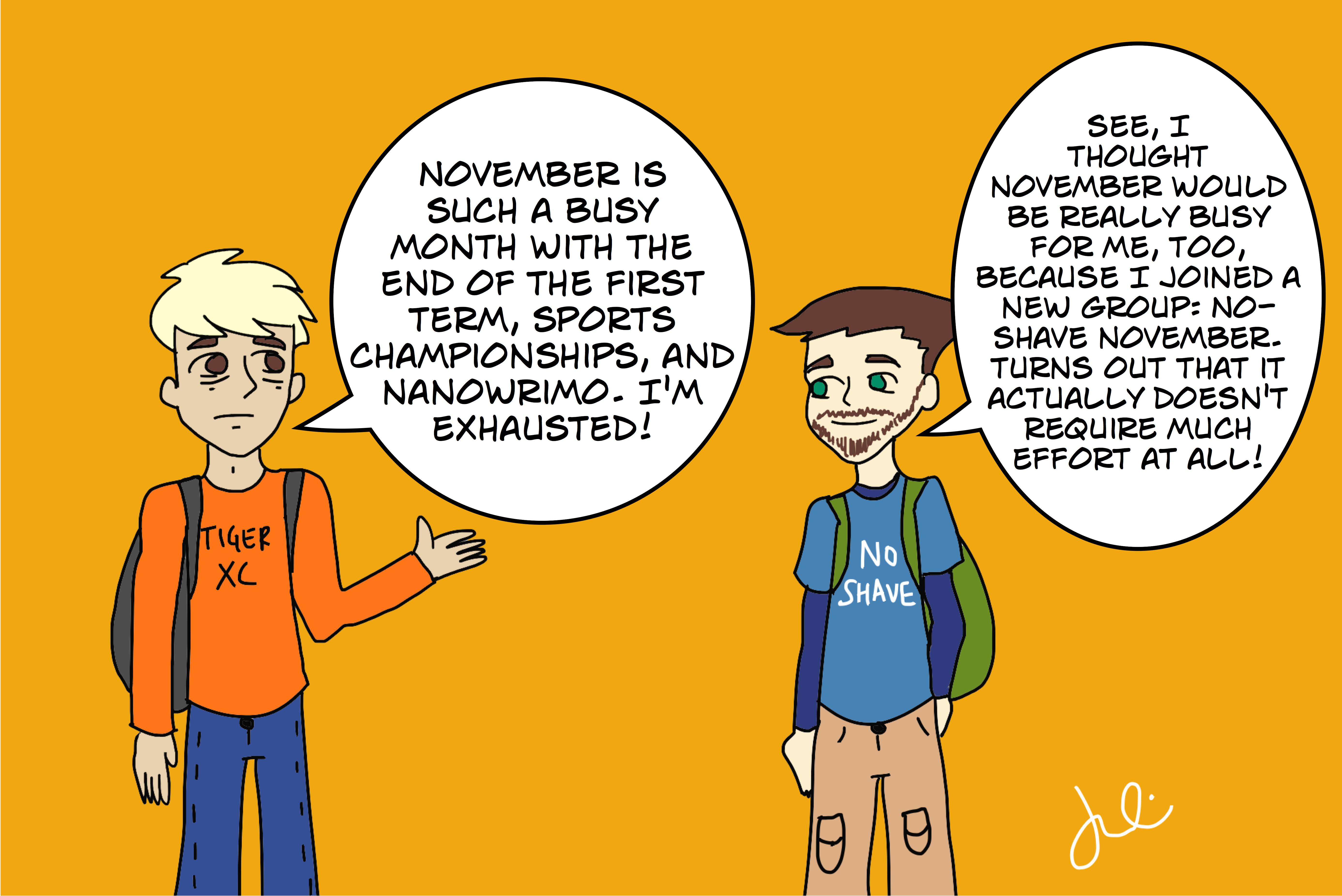 There is a lot going on at Newton North this month -- from the end of the term, to sports championships, to NaNoWriMo, to No-Shave November. Graphic by Julia Moss.