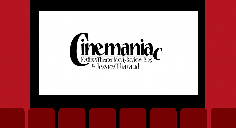 Cinemaniac is a blog updated every week that reviews Netflix movies and movies in the theatre.